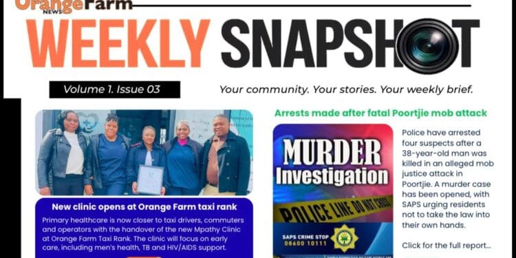 Weekly Snapshot: Orange Farm News Newsletter